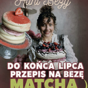 Przepisy na bezy Hani Bezy + gratis