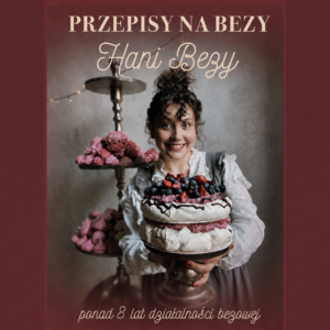 Przepisy na bezy Hani Bezy